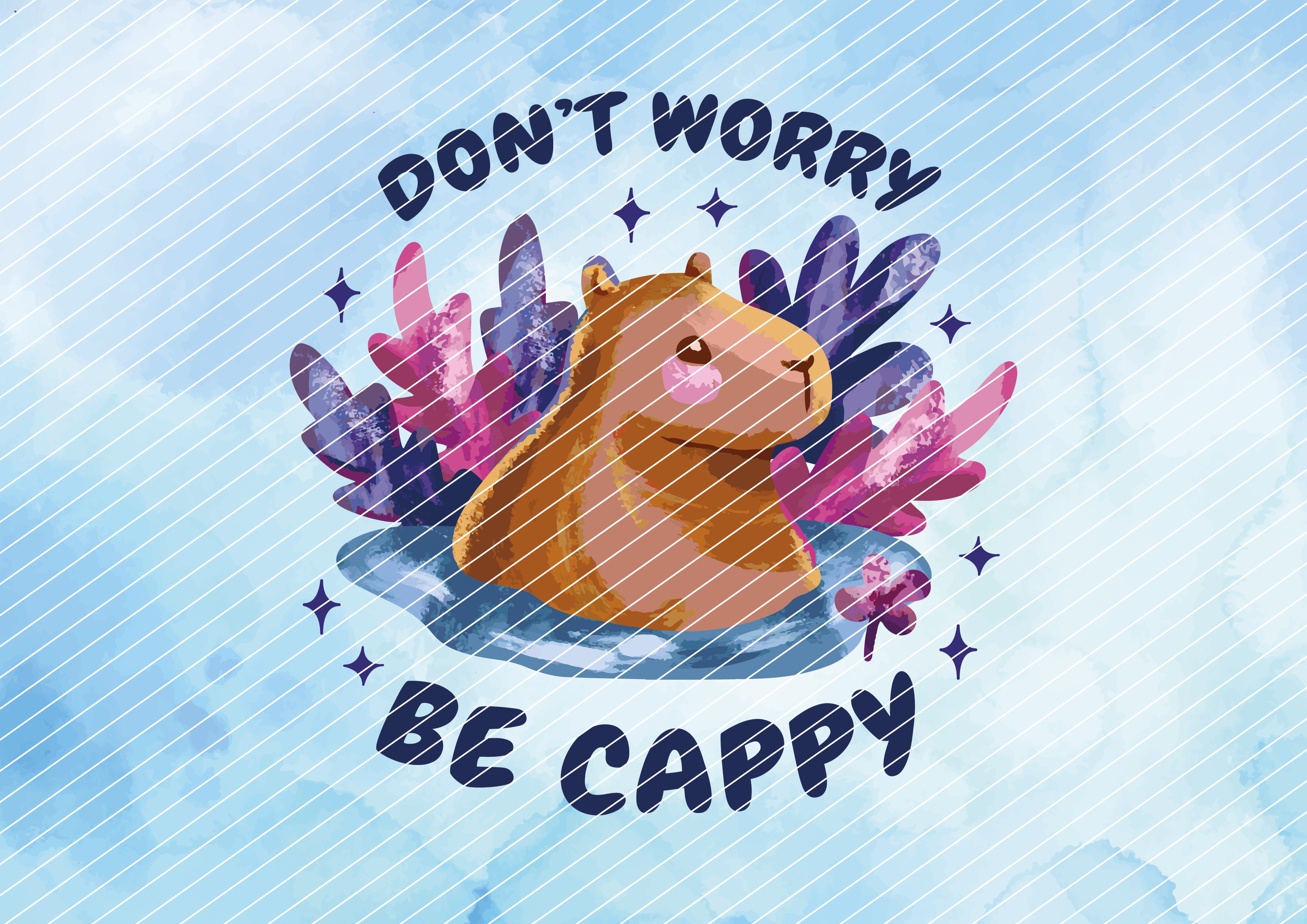 Capybara "Don't Worry - Be Cappy"